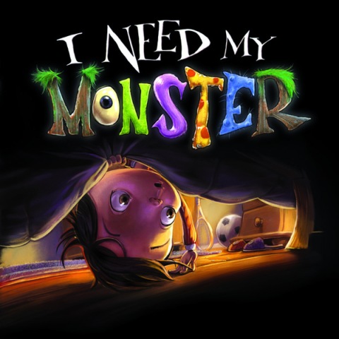 Image of front cover of 'I Need My Monster'
